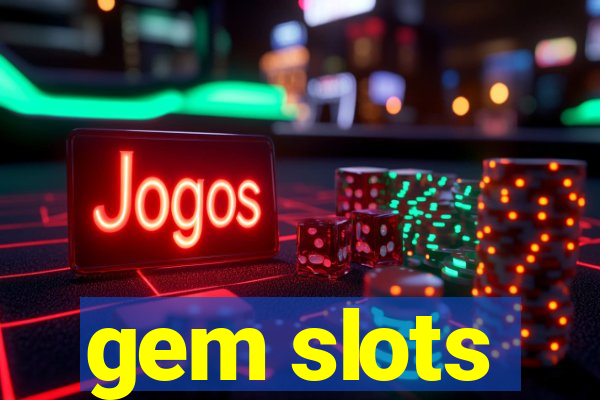 gem slots